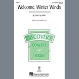 Download or print Cristi Cary Miller Welcome Winter Winds Sheet Music Printable PDF 11-page score for Concert / arranged 3-Part Mixed Choir SKU: 98121