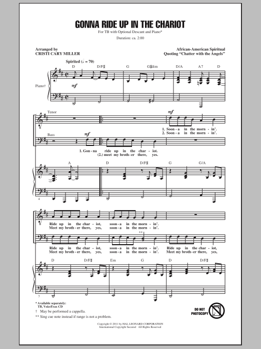 Learn to play Traditional Gonna Ride Up In The Chariot (arr. Cristi Cary Miller) sheet music for TB Choir in minutes. Price: 3.9900$ Traditional Gonna Ride Up In The Chariot (arr. Cristi Cary Miller) sheet music notes and chords arranged for TB Choir