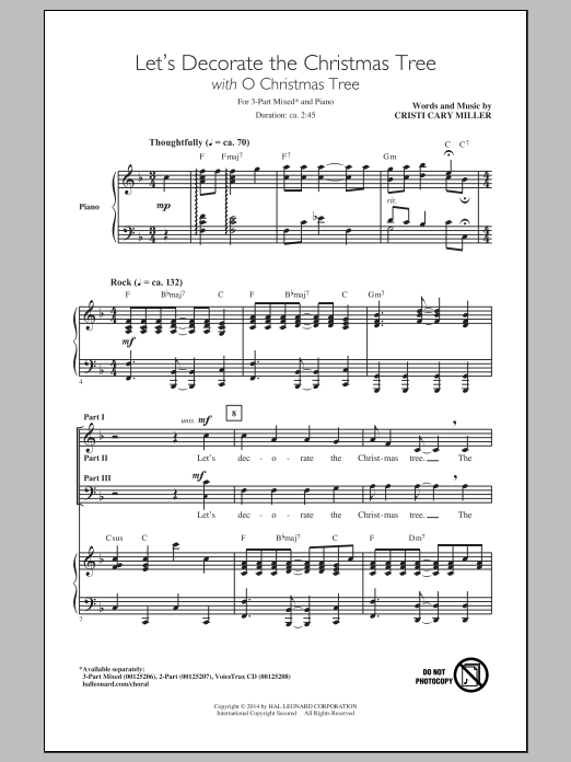 Learn to play Cristi Cary Miller Let's Decorate The Christmas Tree sheet music for 3-Part Mixed Choir in minutes. Price: 3.9900$ Cristi Cary Miller Let's Decorate The Christmas Tree sheet music notes and chords arranged for 3-Part Mixed Choir