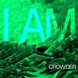 Download or print Crowder I Am Sheet Music Printable PDF 8-page score for Pop / arranged Piano, Vocal & Guitar Chords (Right-Hand Melody) SKU: 153053