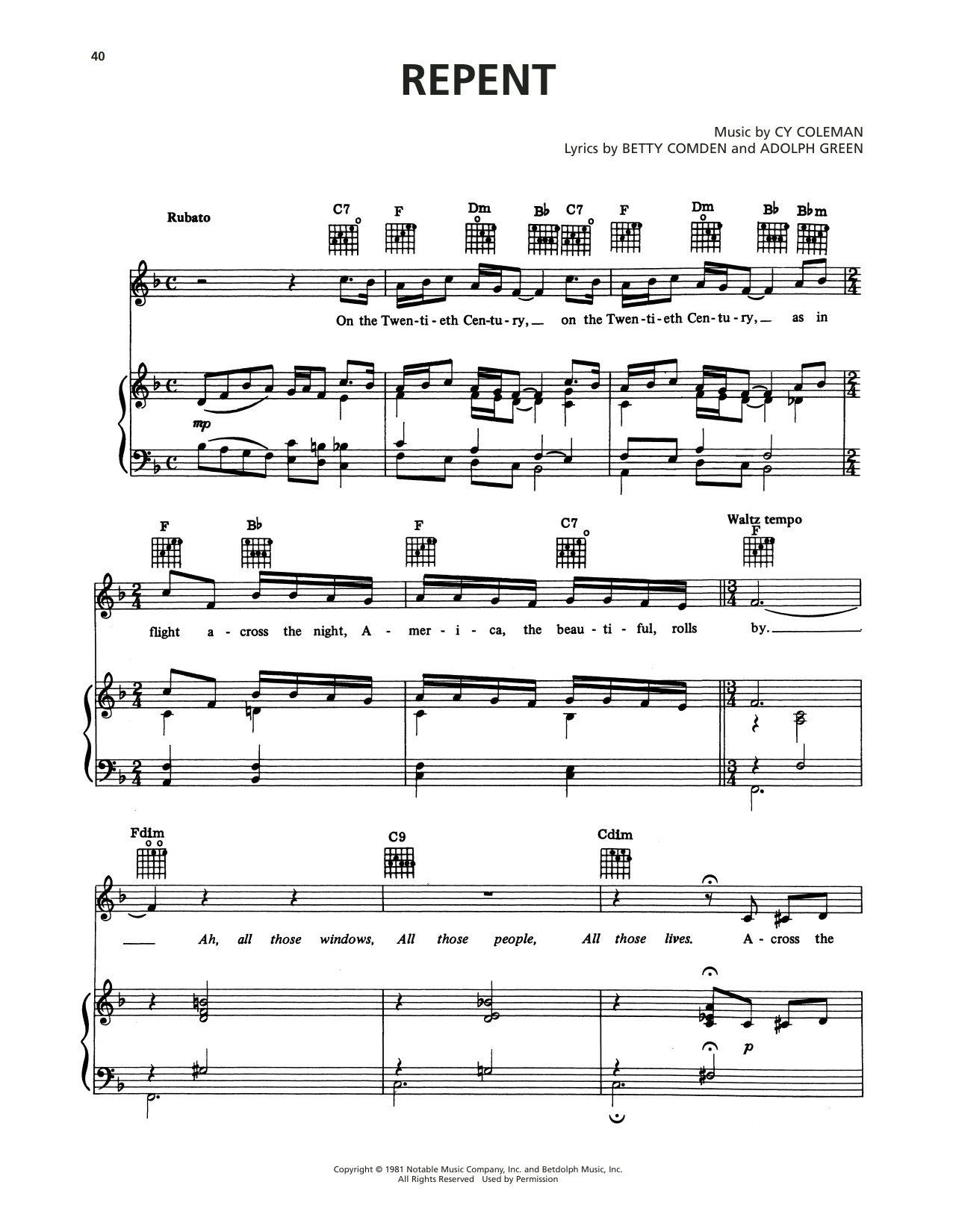 Learn to play Cy Coleman Repent (from On The Twentieth Century) sheet music for Piano, Vocal & Guitar Chords (Right-Hand Melody) in minutes. Price: 6.9900$ Cy Coleman Repent (from On The Twentieth Century) sheet music notes and chords arranged for Piano, Vocal & Guitar Chords (Right-Hand Melody)