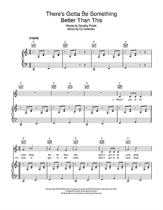 Learn to play Cy Coleman There's Gotta Be Something Better Than This sheet music for Lead Sheet / Fake Book in minutes. Price: 5.9900$ Cy Coleman There's Gotta Be Something Better Than This sheet music notes and chords arranged for Lead Sheet / Fake Book
