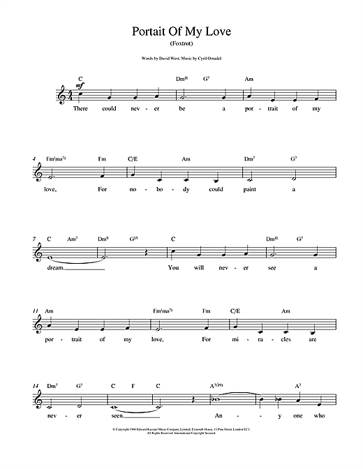 Learn to play Cyril Ornadel Portrait Of My Love sheet music for Lead Sheet / Fake Book in minutes. Cyril Ornadel Portrait Of My Love sheet music notes and chords. Download Printable PDF.