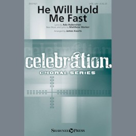 James Koerts He Will Hold Me Fast Sheet Music Pdf Notes Chords Sacred Score Satb Choir Download Printable Sku 196406