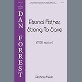Download or print Dan Forrest Eternal Father, Strong To Save Sheet Music Printable PDF 11-page score for Sacred / arranged TTBB Choir SKU: 460012