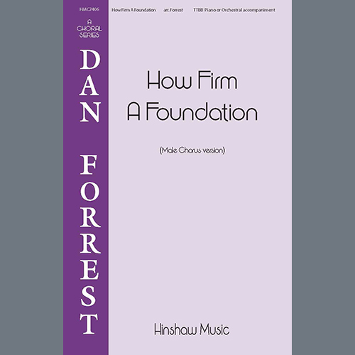 Dan Forrest How Firm A Foundation Profile Image