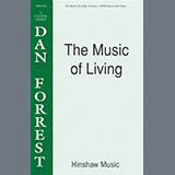 Download or print Dan Forrest The Music Of Living Sheet Music Printable PDF 11-page score for Sacred / arranged TTBB Choir SKU: 1459791