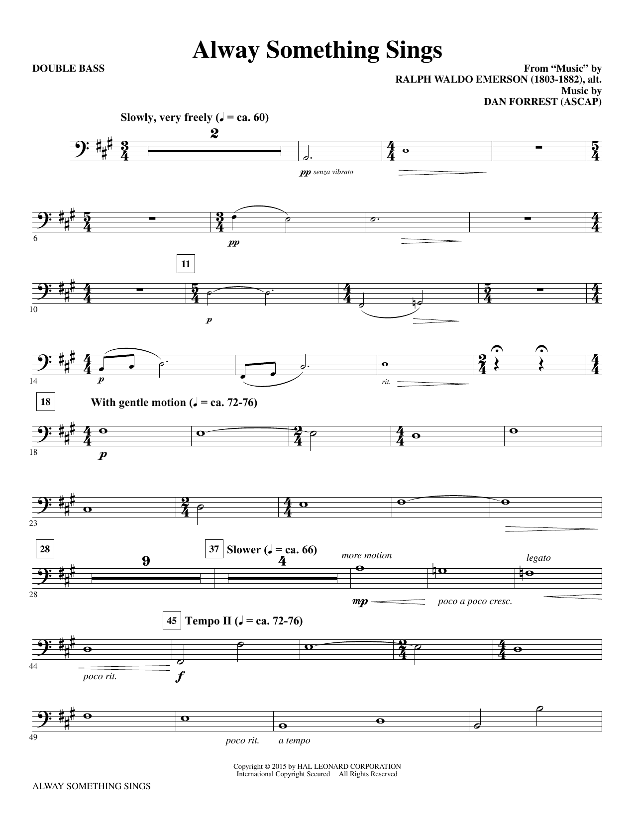Learn to play Dan Forrest Alway Something Sings - Double Bass sheet music for Choir Instrumental Pak in minutes. Dan Forrest Alway Something Sings - Double Bass sheet music notes and chords. Download Printable PDF.