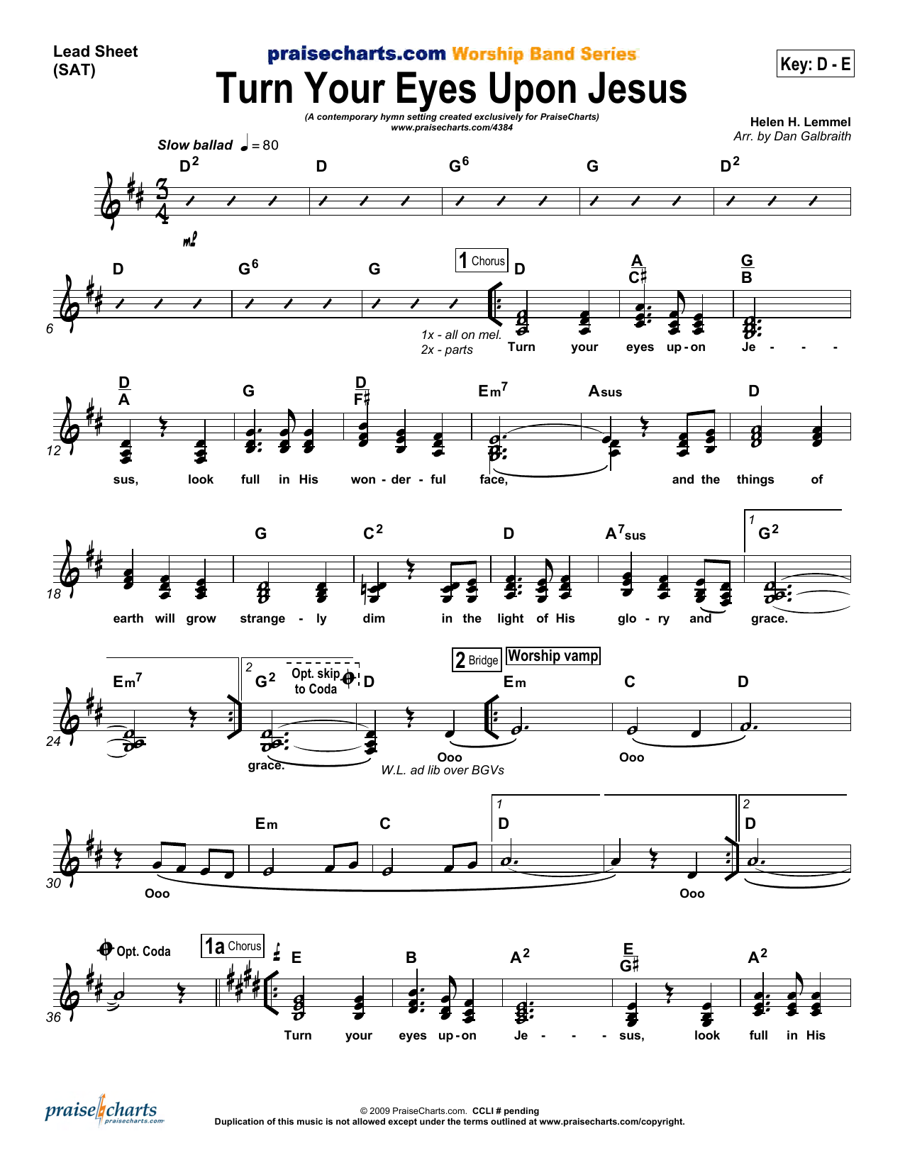 Learn to play Dan Galbraith Turn Your Eyes Upon Jesus sheet music for Lead Sheet / Fake Book in minutes. Price: 6.9900$ Dan Galbraith Turn Your Eyes Upon Jesus sheet music notes and chords arranged for Lead Sheet / Fake Book