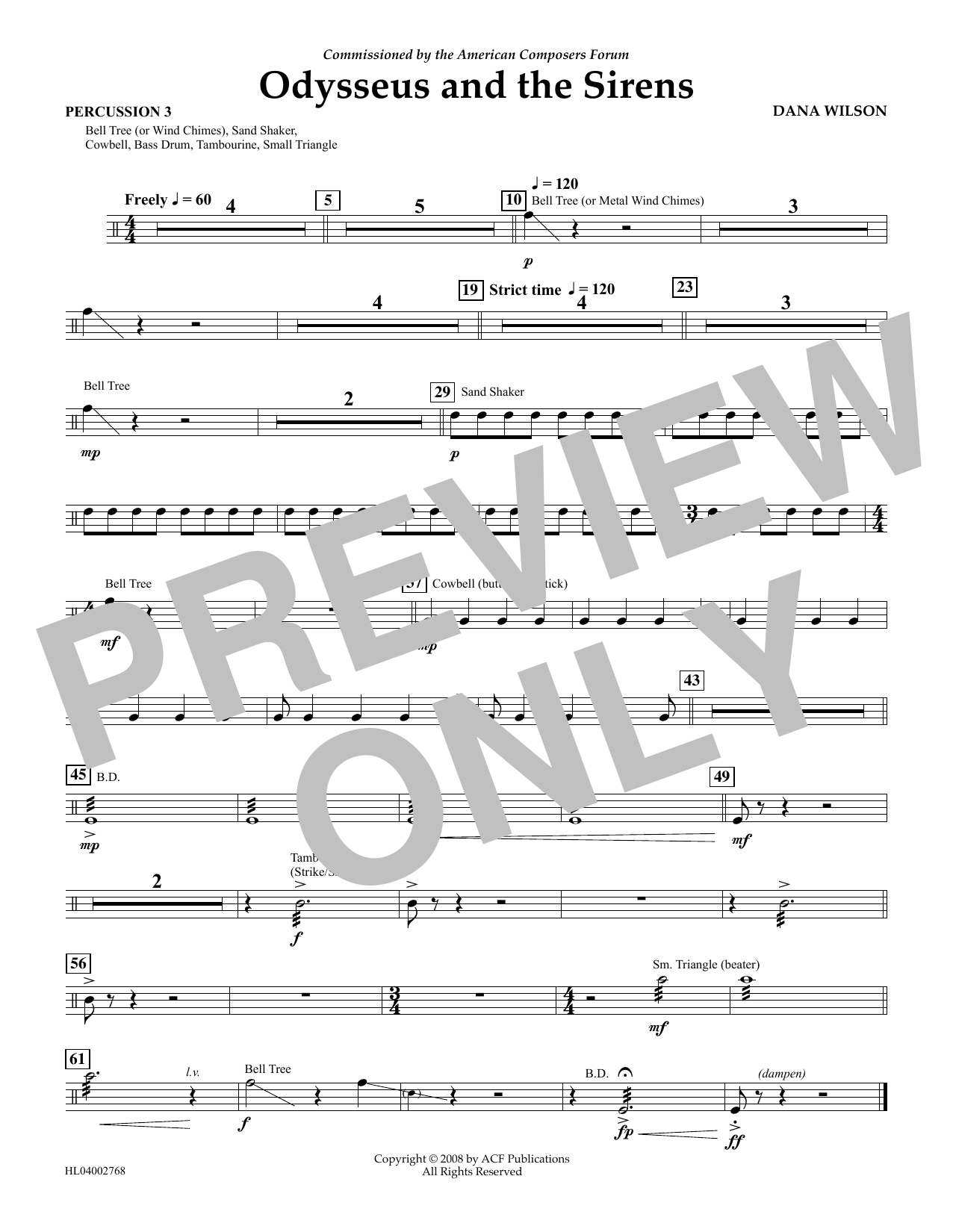Learn to play Dana Wilson Odysseus and the Sirens - Percussion 3 sheet music for Concert Band in minutes. Price: 5.9900$ Dana Wilson Odysseus and the Sirens - Percussion 3 sheet music notes and chords arranged for Concert Band