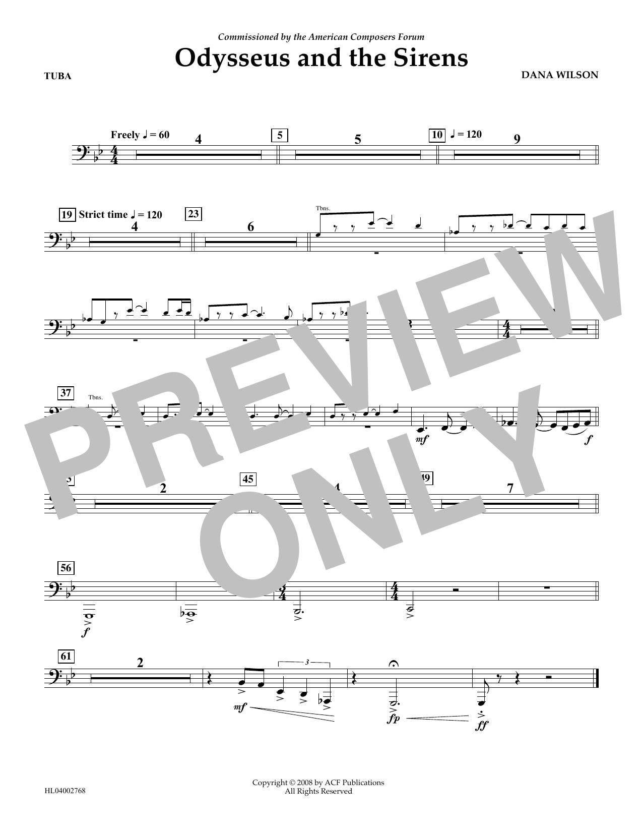 Learn to play Dana Wilson Odysseus and the Sirens - Tuba sheet music for Concert Band in minutes. Price: 5.9900$ Dana Wilson Odysseus and the Sirens - Tuba sheet music notes and chords arranged for Concert Band