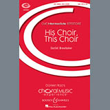 Download or print Daniel Brewbaker His Choir, This Choir Sheet Music Printable PDF 14-page score for Concert / arranged SSA Choir SKU: 78287