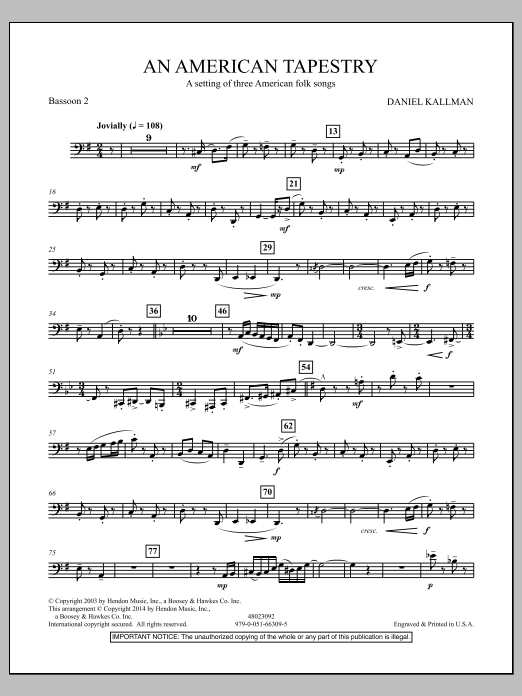 Learn to play Daniel Kallman An American Tapestry (for Wind Ensemble) - Bassoon 2 sheet music for Concert Band in minutes. Daniel Kallman An American Tapestry (for Wind Ensemble) - Bassoon 2 sheet music notes and chords. Download Printable PDF.