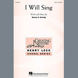 Download or print Darren S. Herring I Will Sing Sheet Music Printable PDF 10-page score for Concert / arranged 3-Part Treble Choir SKU: 94374