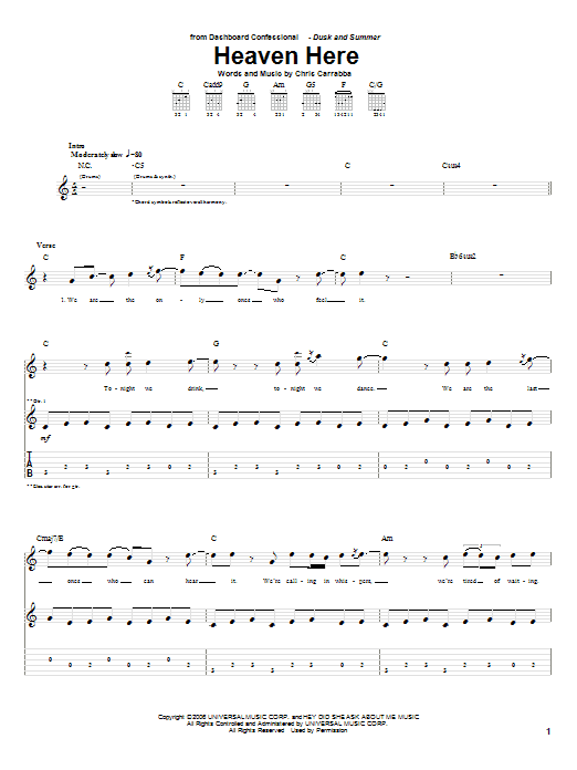 Learn to play Dashboard Confessional Heaven Here sheet music for Guitar Tab in minutes. Price: 7.8900$ Dashboard Confessional Heaven Here sheet music notes and chords arranged for Guitar Tab