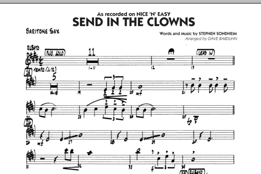 Learn to play Dave Barduhn Send In The Clowns - Baritone Sax sheet music for Jazz Ensemble in minutes. Dave Barduhn Send In The Clowns - Baritone Sax sheet music notes and chords. Download Printable PDF.