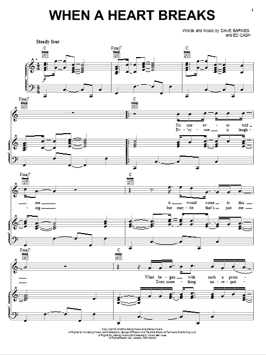 Learn to play Dave Barnes When A Heart Breaks sheet music for Piano, Vocal & Guitar Chords (Right-Hand Melody) in minutes. Price: 6.9900$ Dave Barnes When A Heart Breaks sheet music notes and chords arranged for Piano, Vocal & Guitar Chords (Right-Hand Melody)