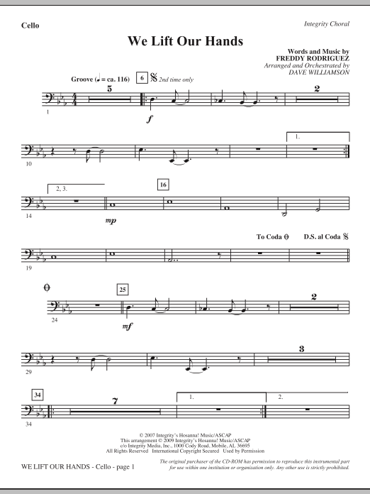 Learn to play Dave Williamson We Lift Our Hands - Cello sheet music for Choir Instrumental Pak in minutes. Dave Williamson We Lift Our Hands - Cello sheet music notes and chords. Download Printable PDF.