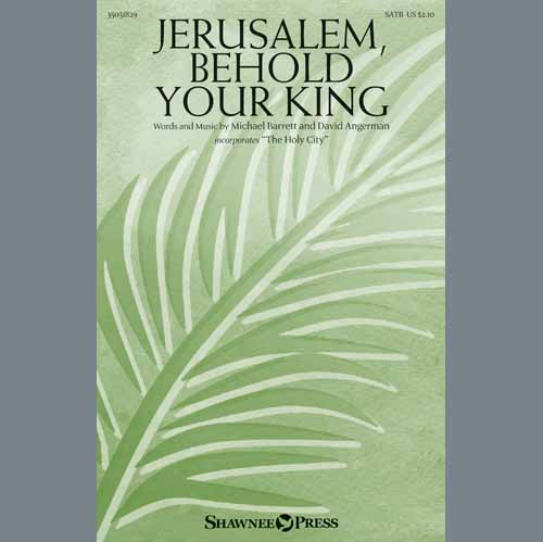 David Angerman Jerusalem, Behold Your King Profile Image