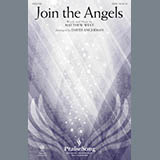 Download or print David Angerman Join The Angels Sheet Music Printable PDF 15-page score for Sacred / arranged SATB Choir SKU: 186170