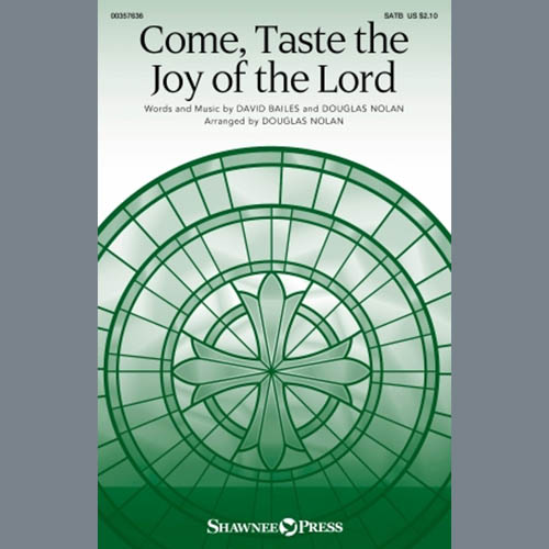 David Bailes and Douglas Nolan Come, Taste The Joy Of The Lord (arr. Douglas Nolan) Profile Image