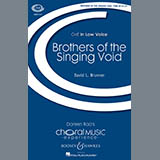 Download or print David Brunner Brothers Of The Singing Void Sheet Music Printable PDF 17-page score for Concert / arranged TTBB Choir SKU: 82534