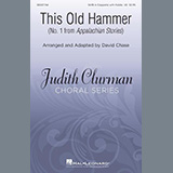 Download or print David Chase This Old Hammer (No. 1 from Appalachian Stories) Sheet Music Printable PDF 22-page score for Concert / arranged SATB Choir SKU: 448938