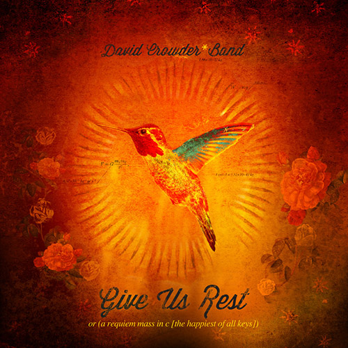 David Crowder Band Leaning On The Everlasting Arms / 'Tis So Sweet To Trust In Jesus Profile Image