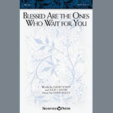Download or print David Foley Blessed Are The Ones Who Wait For You Sheet Music Printable PDF 7-page score for Sacred / arranged SATB Choir SKU: 182475