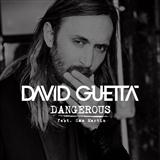 Download or print David Guetta Dangerous (feat. Sam Martin) Sheet Music Printable PDF 8-page score for Pop / arranged Piano, Vocal & Guitar Chords SKU: 119827