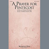 Download or print David Lantz III A Prayer For Pentecost Sheet Music Printable PDF 10-page score for Sacred / arranged SATB Choir SKU: 161523