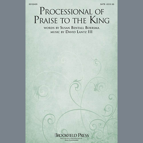 David Lantz III Processional Of Praise To The King Profile Image
