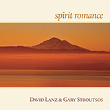 Download or print David Lanz & Gary Stroutsos Spirit Romance Sheet Music Printable PDF 8-page score for New Age / arranged Piano Solo SKU: 483003