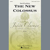 Download or print David Ludwig The New Colossus Sheet Music Printable PDF 6-page score for Concert / arranged SATB Choir SKU: 96009