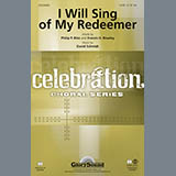 Download or print David Schmidt I Will Sing Of My Redeemer Sheet Music Printable PDF 11-page score for Concert / arranged SATB Choir SKU: 93816
