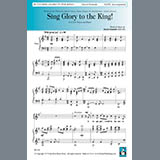 Download or print David Schmidt Sing Glory To The King Sheet Music Printable PDF 12-page score for Christmas / arranged SAB Choir SKU: 1192076