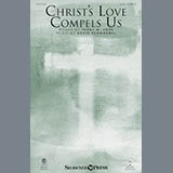 Download or print David Schwoebel Christ's Love Compels Us Sheet Music Printable PDF 15-page score for Sacred / arranged SATB Choir SKU: 186177