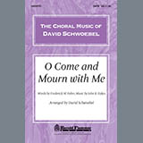 Download or print David Schwoebel O Come And Mourn With Me Awhile Sheet Music Printable PDF 4-page score for Sacred / arranged SATB Choir SKU: 284255