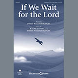 Download or print David William Hodges and Ralph Manuel If We Wait For The Lord Sheet Music Printable PDF 10-page score for Sacred / arranged Unison Choir SKU: 432258