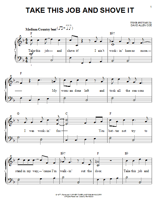 Learn to play David Allan Coe Take This Job And Shove It sheet music for Easy Piano in minutes. Price: 6.9900$ David Allan Coe Take This Job And Shove It sheet music notes and chords arranged for Easy Piano