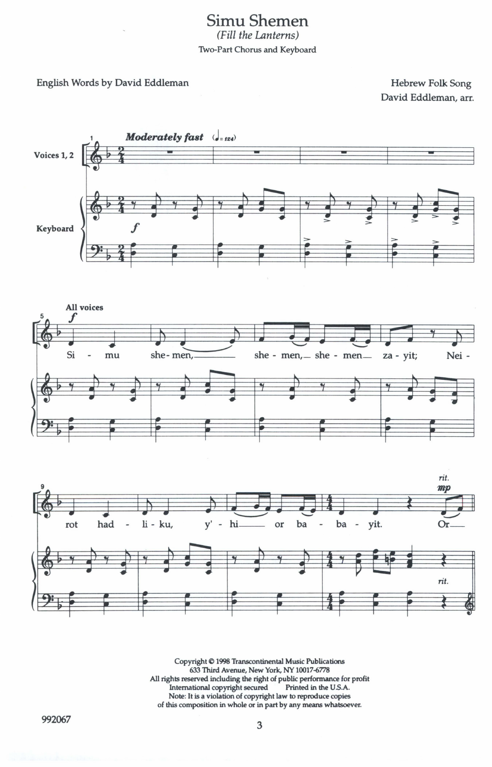 Learn to play David Eddleman Simu Shemen (Fill the Lanterns) sheet music for 2-Part Choir in minutes. Price: 3.9900$ David Eddleman Simu Shemen (Fill the Lanterns) sheet music notes and chords arranged for 2-Part Choir