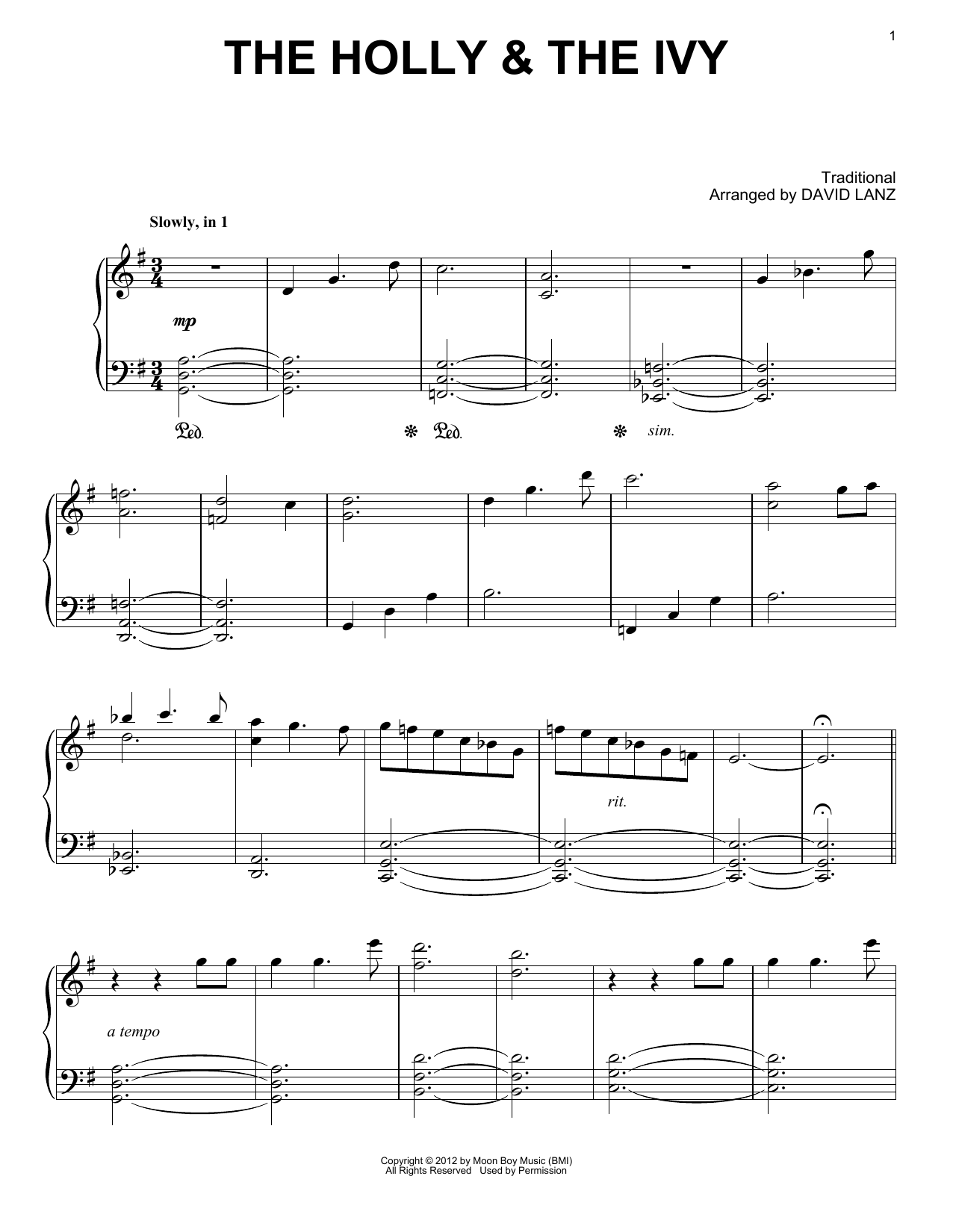 Learn to play David Lanz The Holly & The Ivy sheet music for Piano Solo in minutes. Price: 7.8900$ David Lanz The Holly & The Ivy sheet music notes and chords arranged for Piano Solo