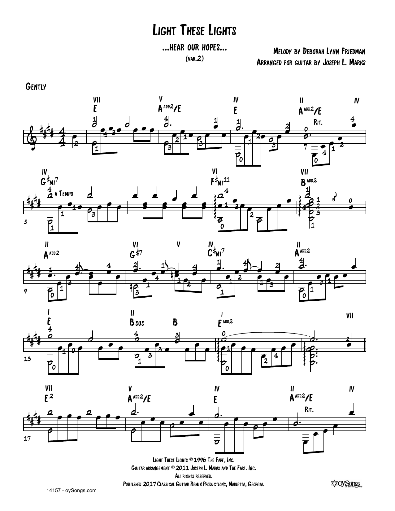 Learn to play Debbie Friedman Light These Lights Var 2 (arr. Joe Marks) sheet music for Solo Guitar in minutes. Price: 6.9900$ Debbie Friedman Light These Lights Var 2 (arr. Joe Marks) sheet music notes and chords arranged for Solo Guitar