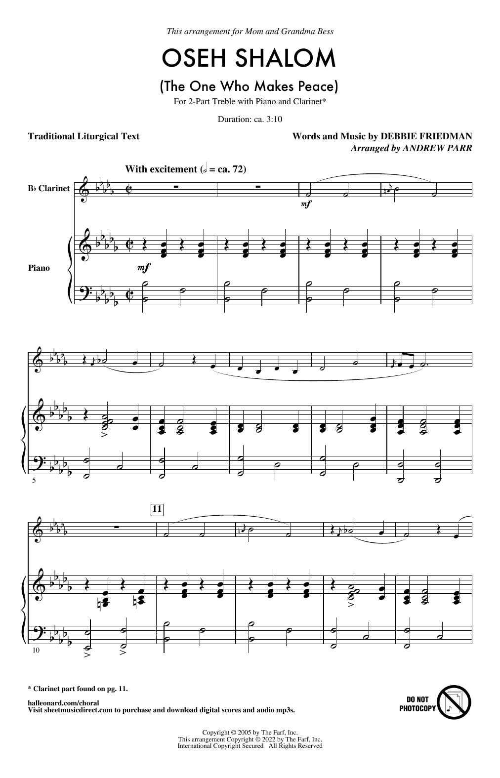 Learn to play Debbie Friedman Oseh Shalom (The One Who Makes Peace) (arr. Andrew Parr) sheet music for 2-Part Choir in minutes. Price: 3.9900$ Debbie Friedman Oseh Shalom (The One Who Makes Peace) (arr. Andrew Parr) sheet music notes and chords arranged for 2-Part Choir