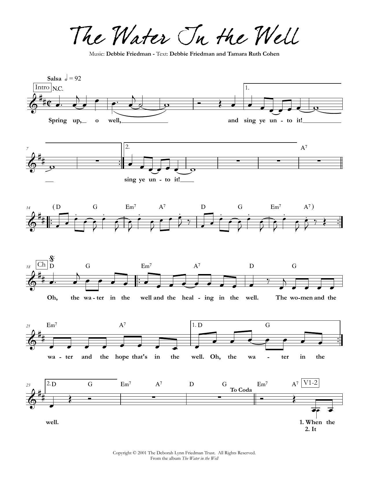 Learn to play Debbie Friedman & Tamara Ruth Cohen The Water In the Well sheet music for Lead Sheet / Fake Book in minutes. Price: 5.9900$ Debbie Friedman & Tamara Ruth Cohen The Water In the Well sheet music notes and chords arranged for Lead Sheet / Fake Book