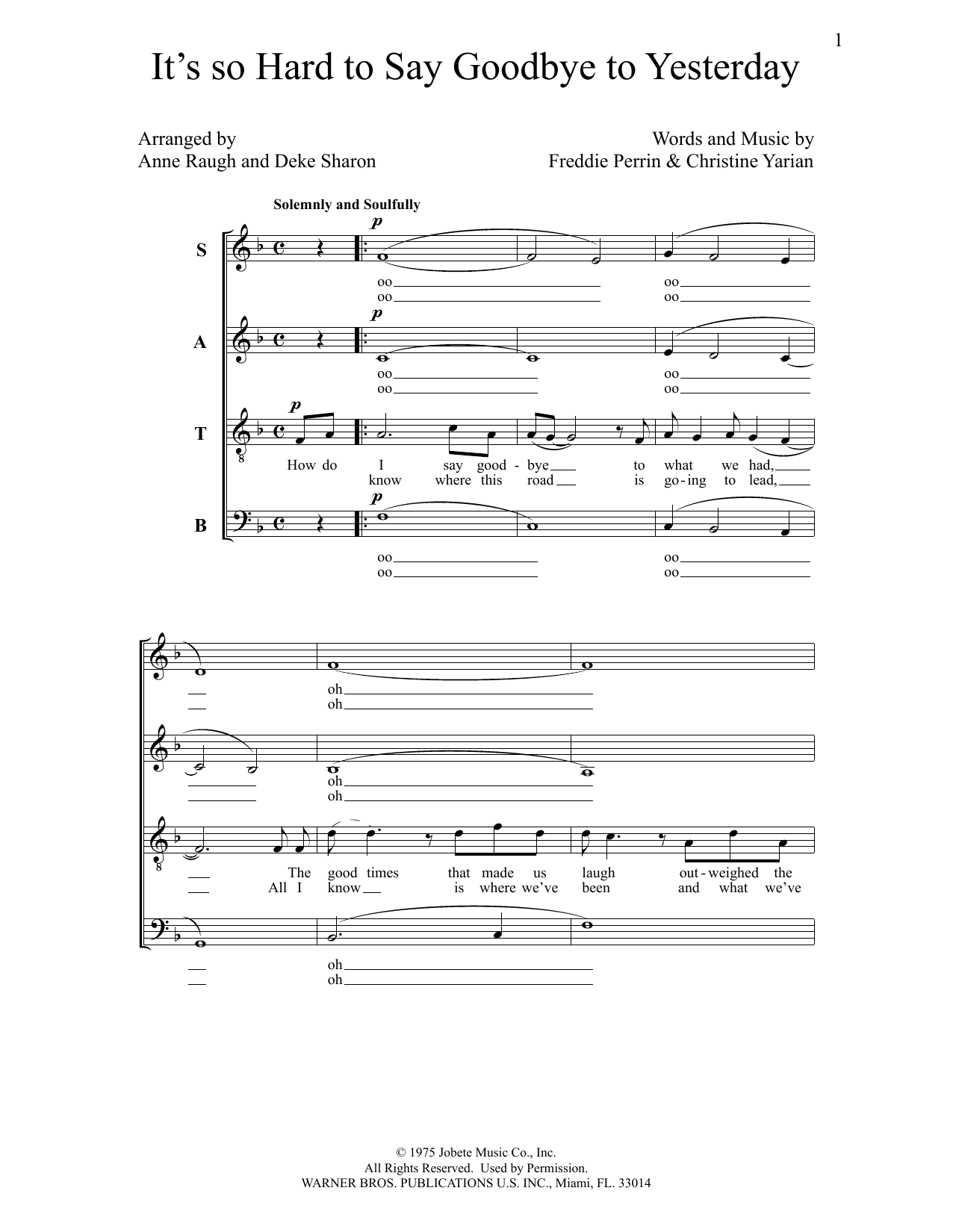 Learn to play Deke Sharon It's so Hard to Say Goodbye to Yesterday sheet music for SATB Choir in minutes. Price: 3.9900$ Deke Sharon It's so Hard to Say Goodbye to Yesterday sheet music notes and chords arranged for SATB Choir