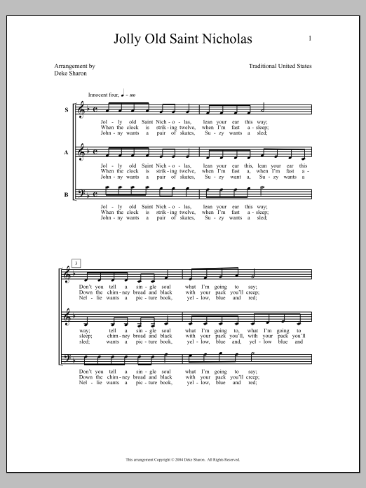 Learn to play Deke Sharon Jolly Old Saint Nicholas sheet music for SAB Choir in minutes. Price: 3.9900$ Deke Sharon Jolly Old Saint Nicholas sheet music notes and chords arranged for SAB Choir