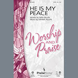 Download or print Dennis Allen He Is My Peace Sheet Music Printable PDF 11-page score for Contemporary / arranged SATB Choir SKU: 293535