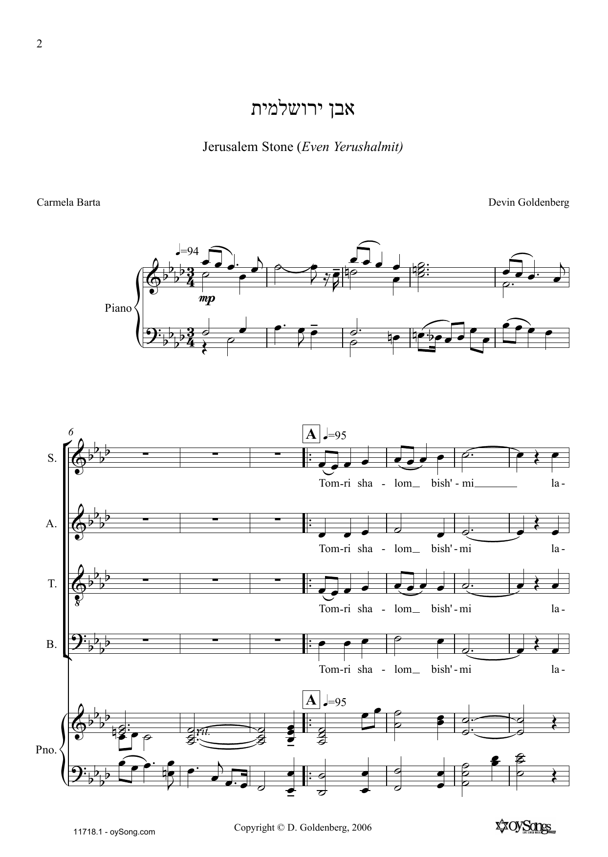 Learn to play Devin Goldenberg Even Yerushalmit (Jerusalem Stone) sheet music for SATB Choir in minutes. Price: 3.9900$ Devin Goldenberg Even Yerushalmit (Jerusalem Stone) sheet music notes and chords arranged for SATB Choir