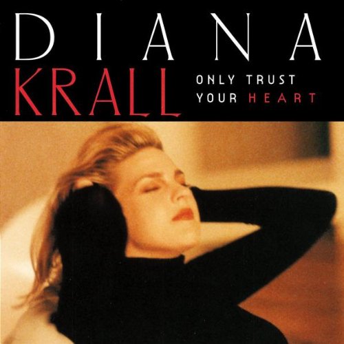 Diana Krall I Love Being Here With You Profile Image